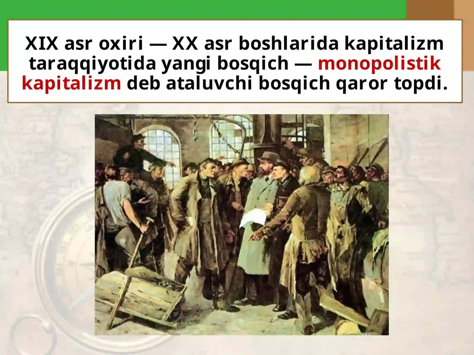 XIX asr oxiri — XX asr boshlarida kapitalizmtaraqqiyotidayangibosqich—monopolistikkapitalizmdebataluvchibosqichqarortopdi 2