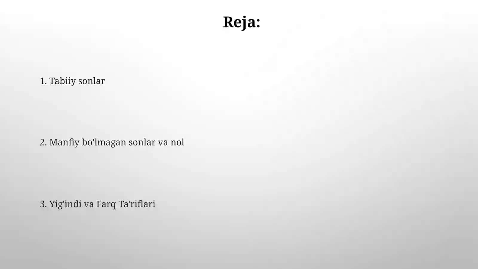 Natural sonvanoltushunchasi.Nomanfiysonlar.Yig'indiningta'rifi.Ayirmaningta'rifi 2