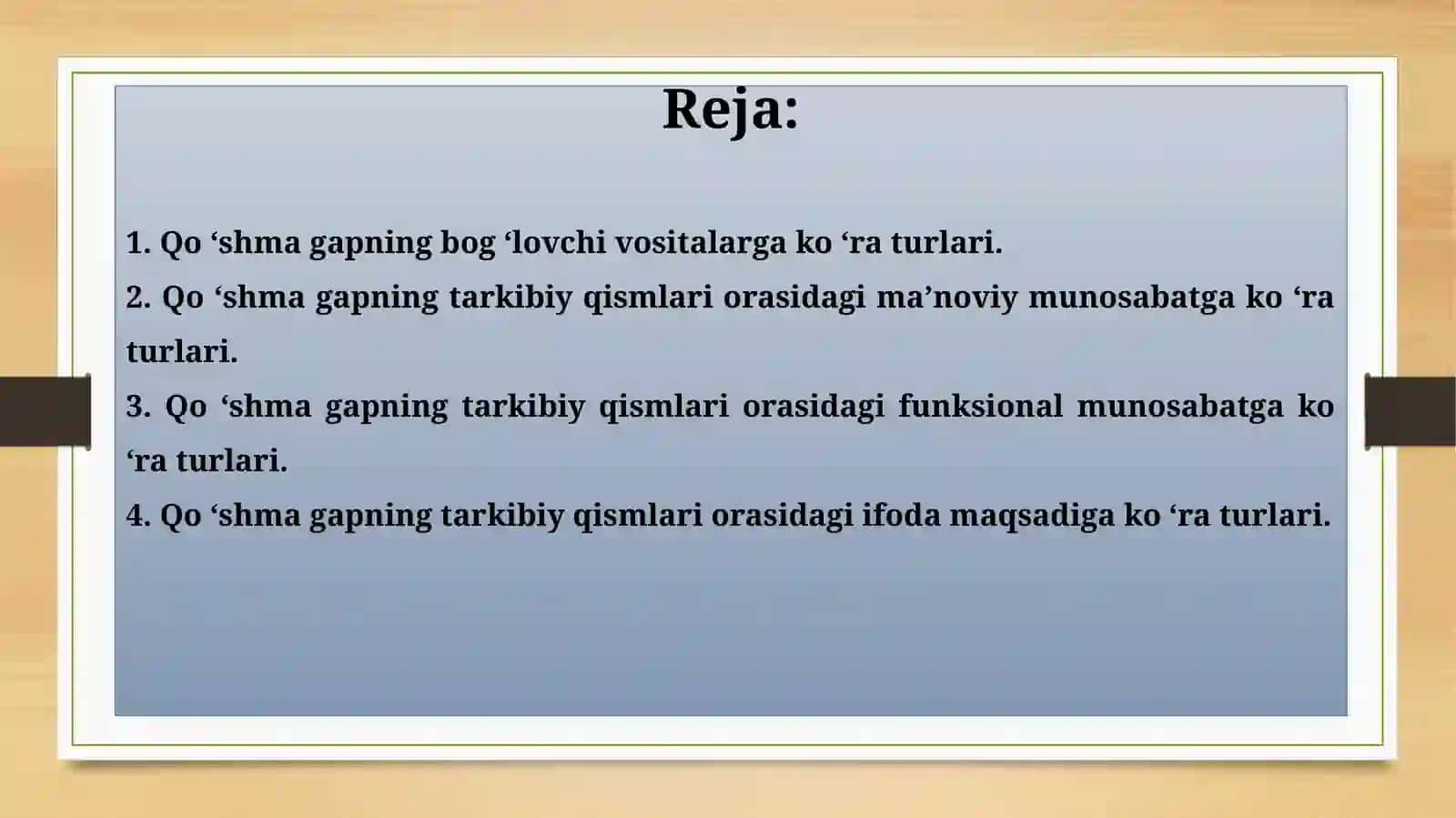 Qo‘shma gaplar orasidagi munosabatlar. 2