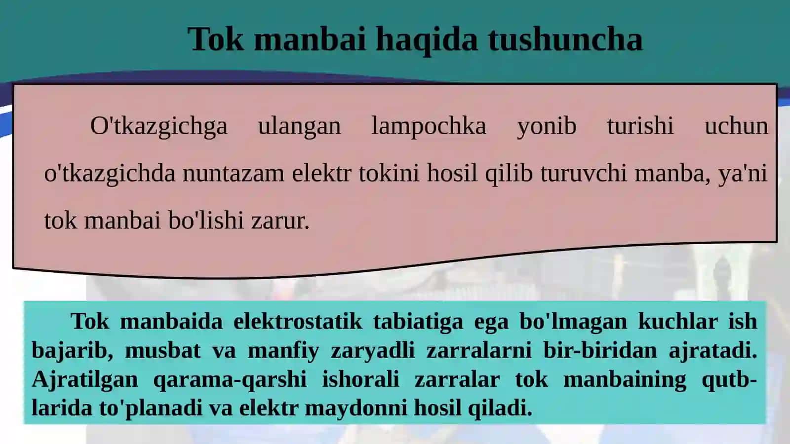 8-sinf Fizika fanidan Tok manbalari dars ishlanma 2