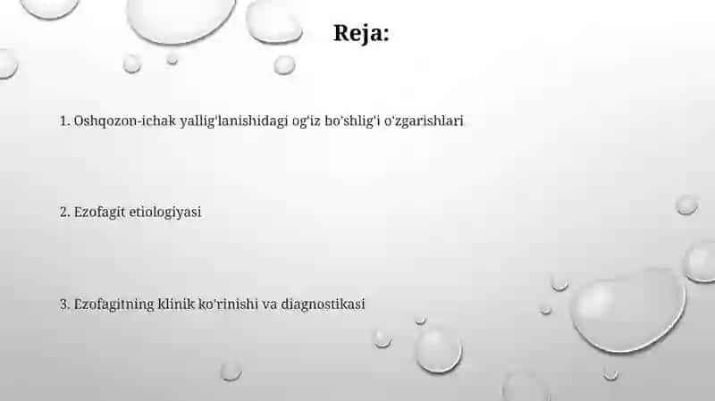 Ezofagit etiologiyasi, klinikasi, diagnostikasi, og'iz boshlig'idagi o'ziga xos o'zgarishlar 2