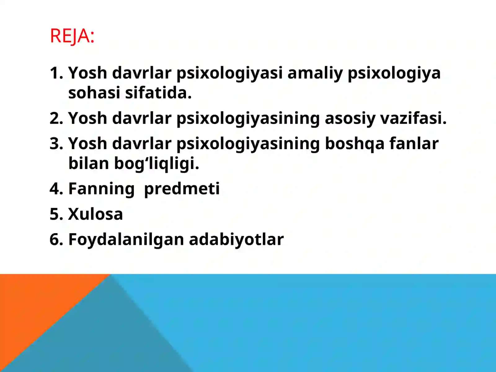 Yosh davrlarining psixologik xususiyatlari 2