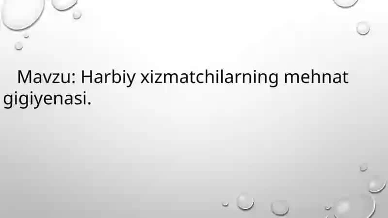 Harbiy mehnat gigiyenasini o'rganish 2