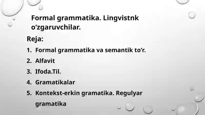 Formal grammatika. Lingvistnk oʻzgaruvchilar. 2