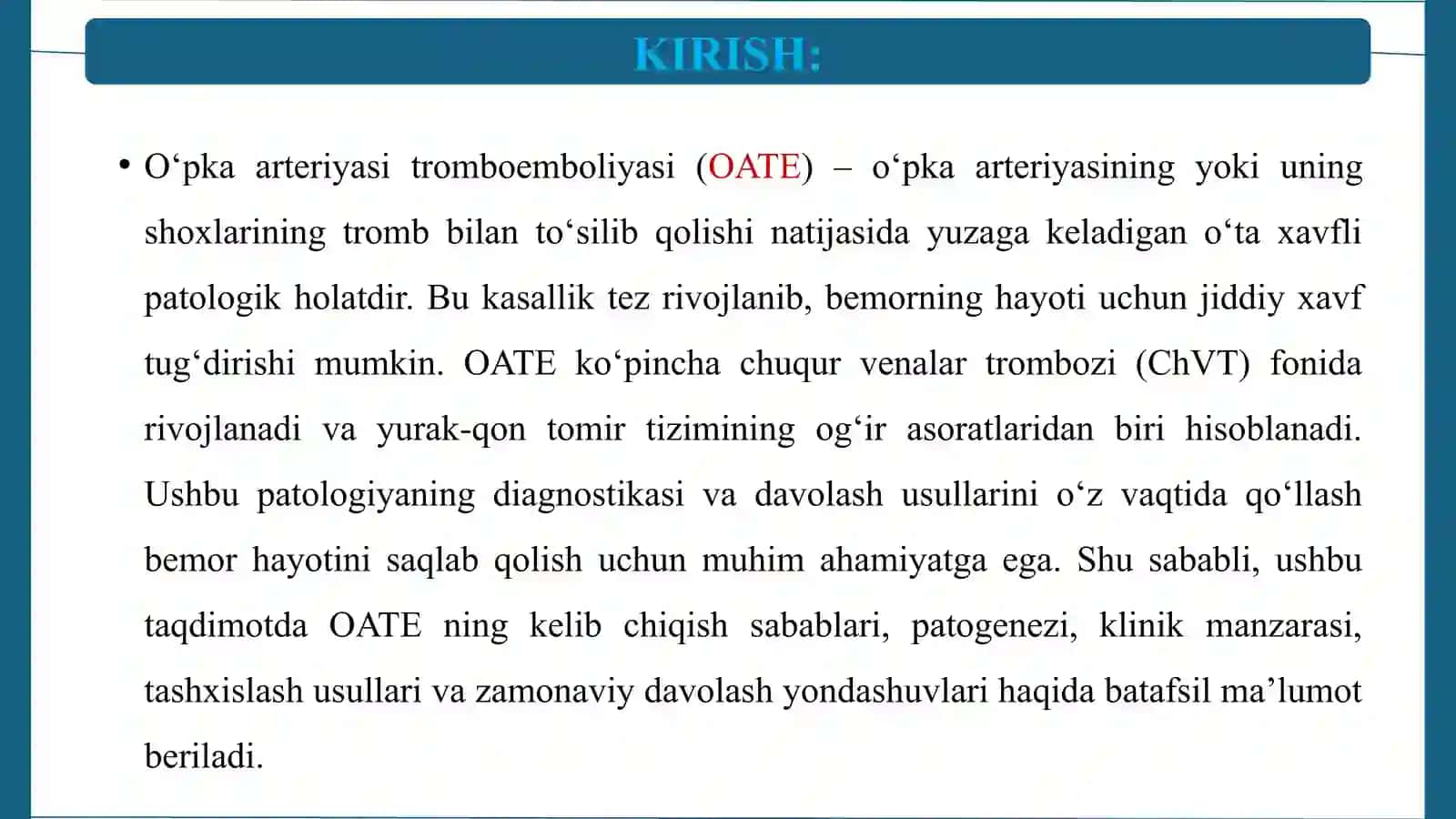 O‘PKA ARTERIYASI TROMBOEMBOLIYASI 2