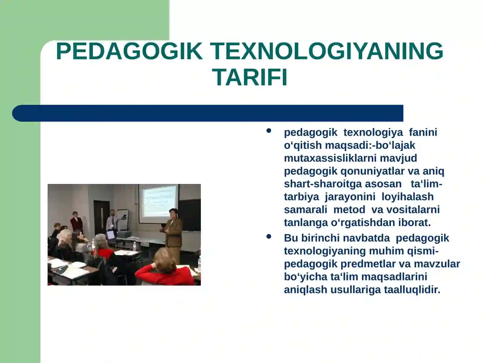 PEDAGOGIK TEXNOLOGIYANING TARIFI 2