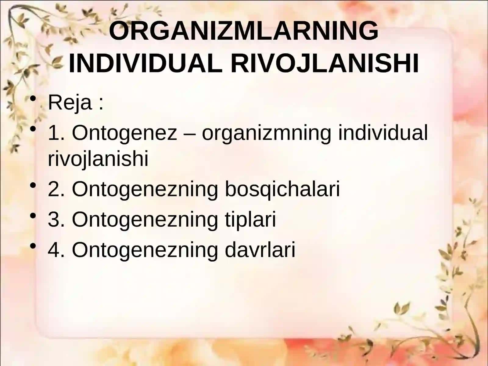 Organizmlarning individual rivojlanishi 2