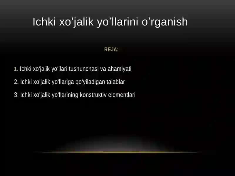 Ichki xoʼjalik yoʼllarini oʼrganish 2