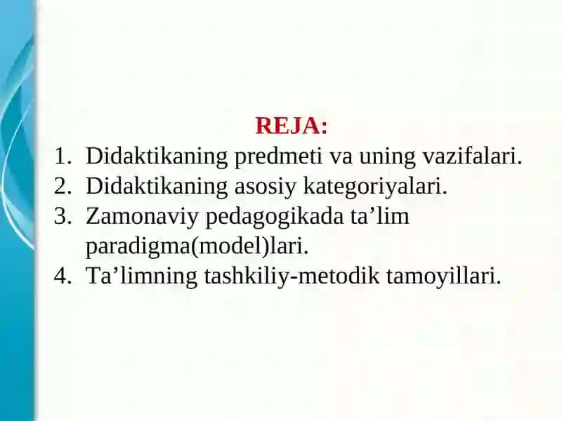 Didaktika - pedagogik ta’lim nazariyasi 2