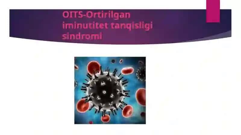 OITS-Ortirilgan iminutitet tanqisligi sindromi 2