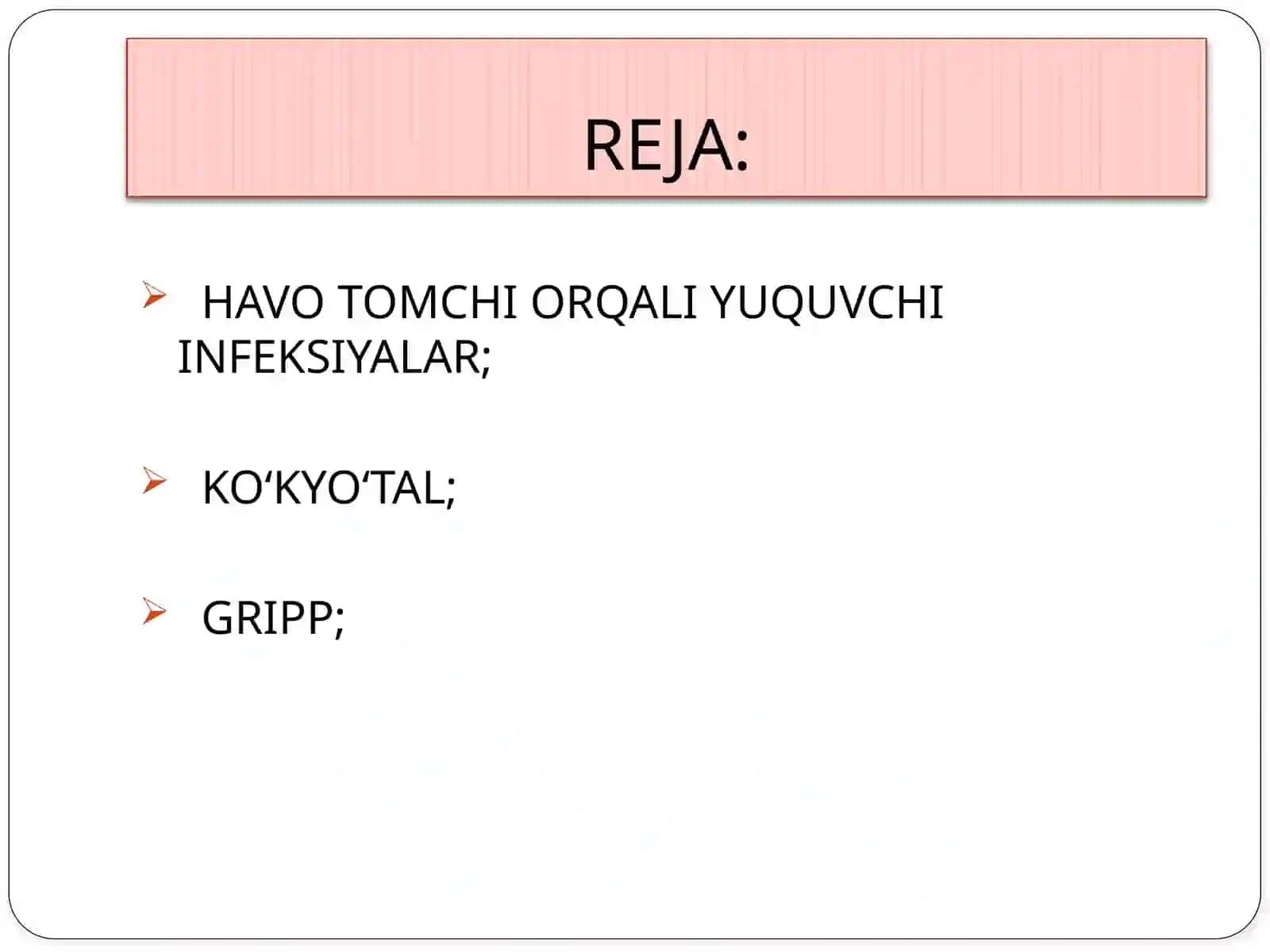 HAVO-TOMCHI YO’LI ORQALI YUQUVCHI INFEKSIYA 2