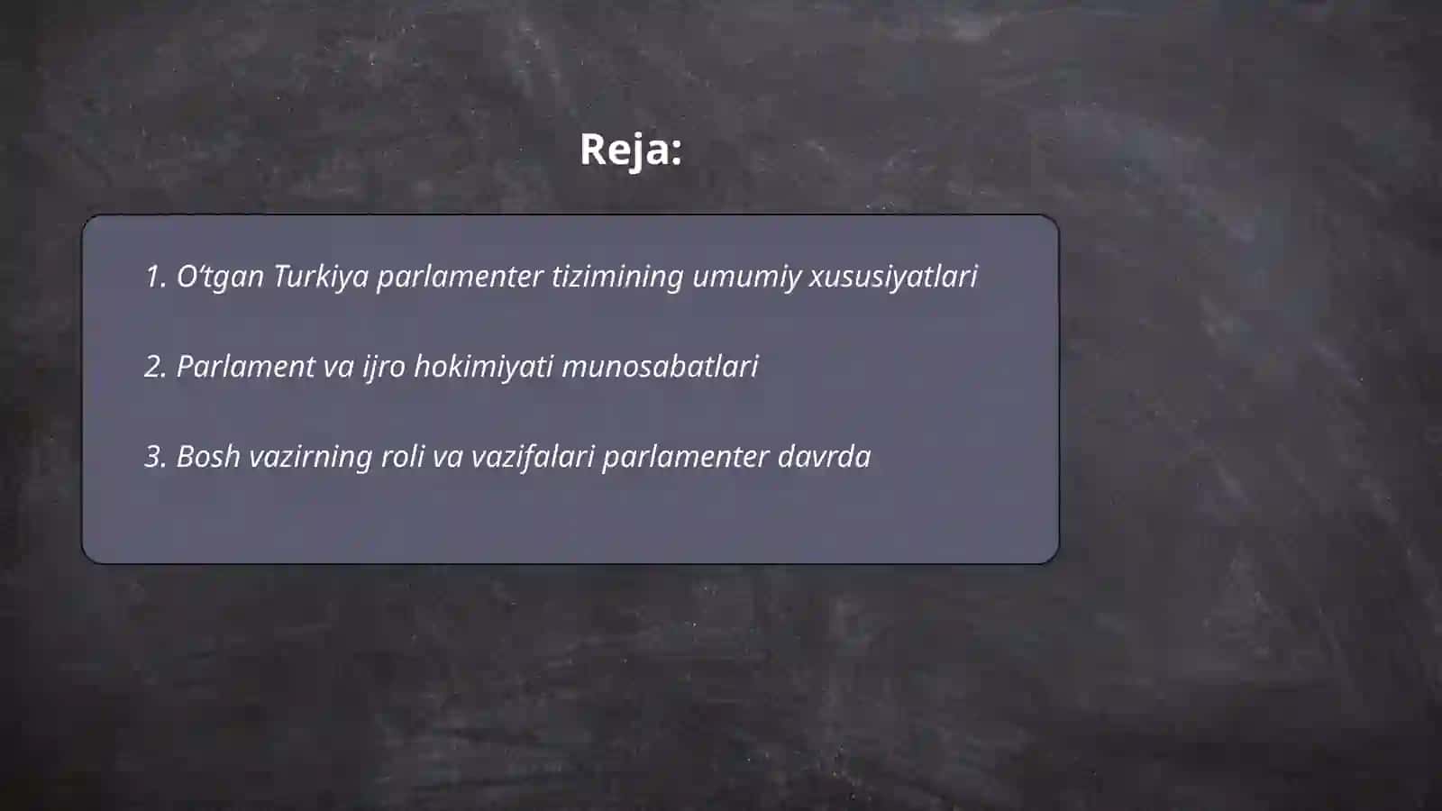 O‘tgan Turkiya parlamenter tizimi 2