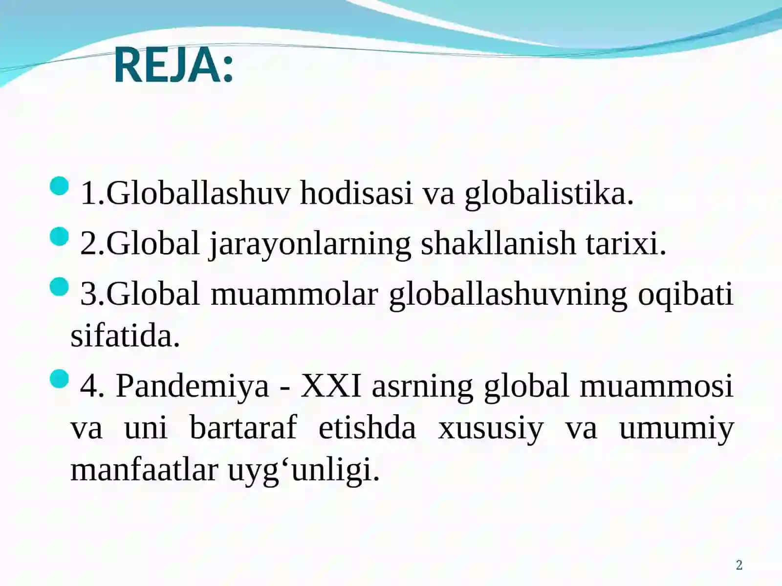 Globallashuv va global muammolarning falsafiy jihatlari 2