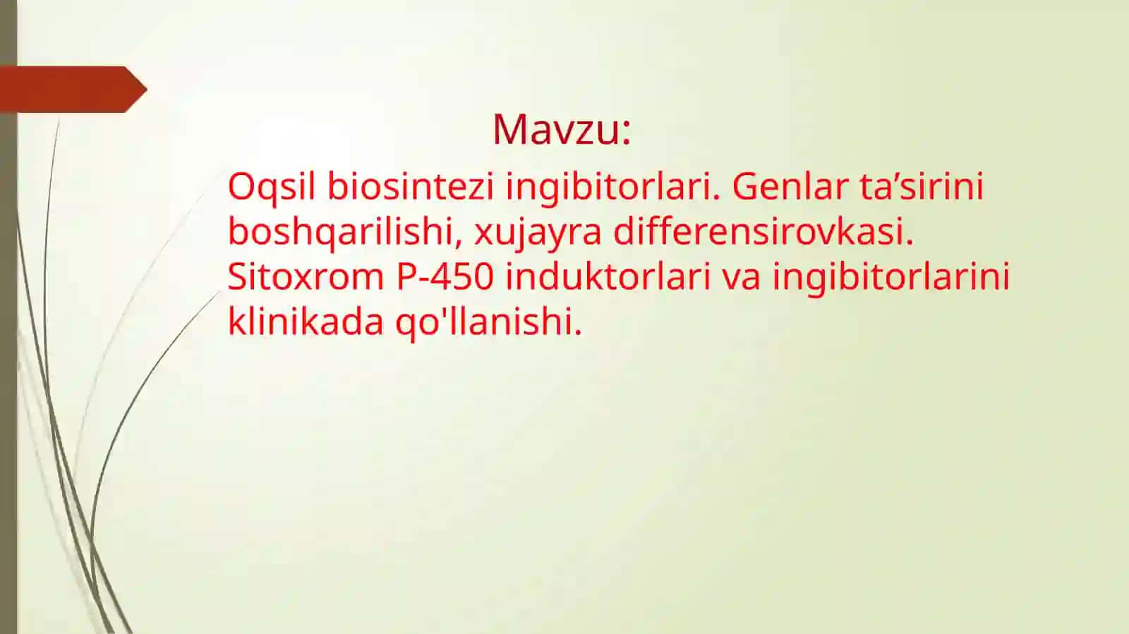Oqsil biosintezi ingibitorlari 2