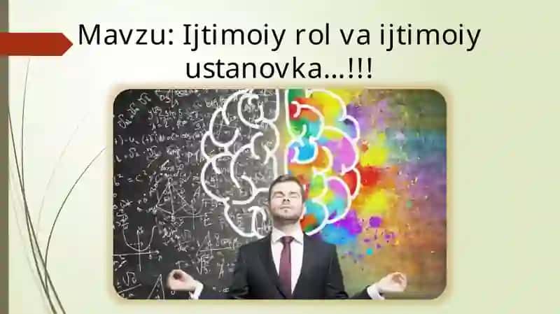 Ijtimoiy rol va ijtimoiy ustanovka 2