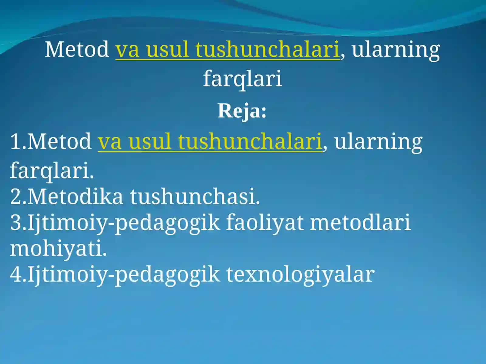 Metod va usul tushunchalari, ularning farqlari. 2