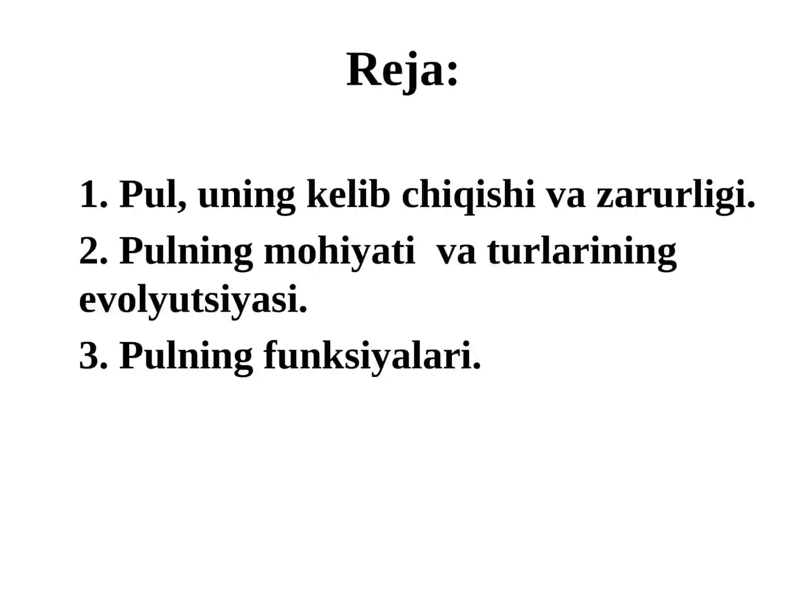 Pulning paydo bo’lishi, zarurligi va funksiyalari 2