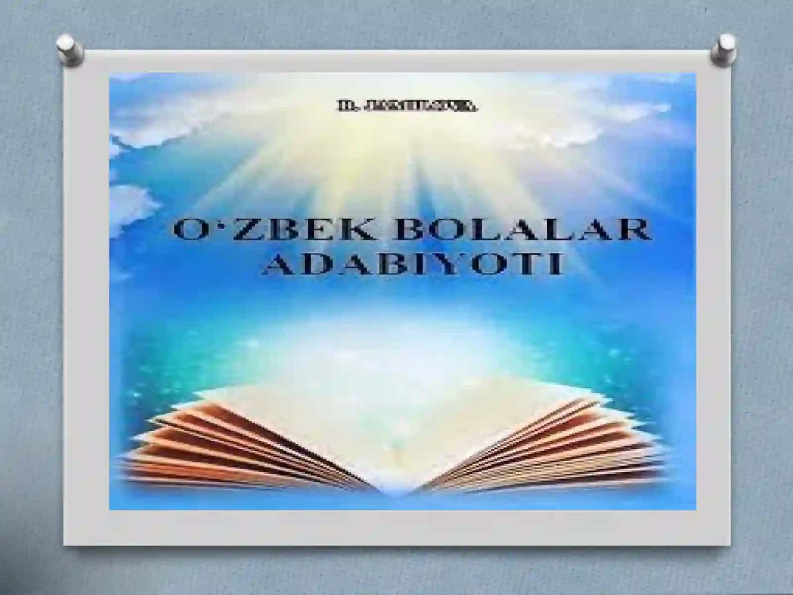 BOLALAR ADABIYOTINING O`ZIGA XOS XUSUSIYATKARI 2