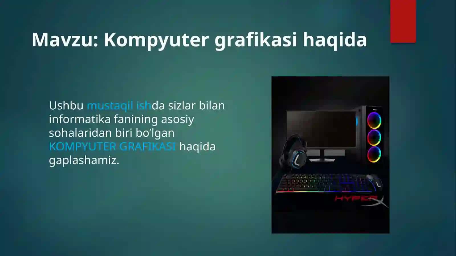 Kompyutergrafikasi haqida 2