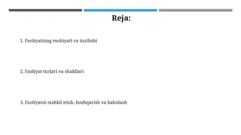 Faoliyatining tuzilishi va turlari 2