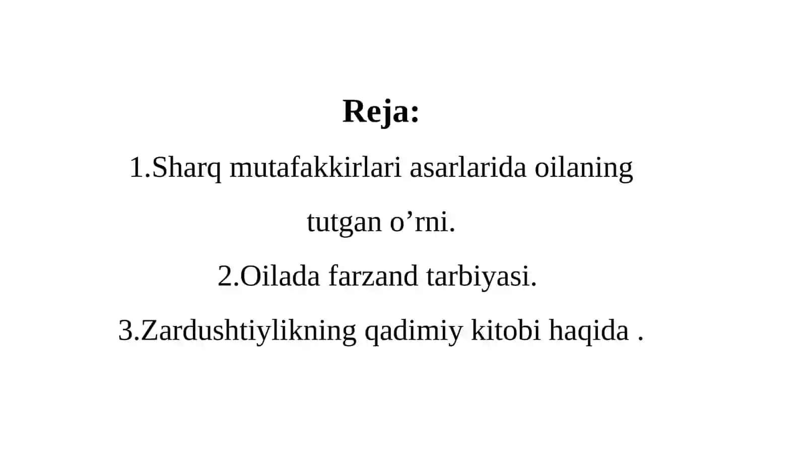 Sharq mutaffakkirlari asarlarida oila va farzand tarbiyasi. 2