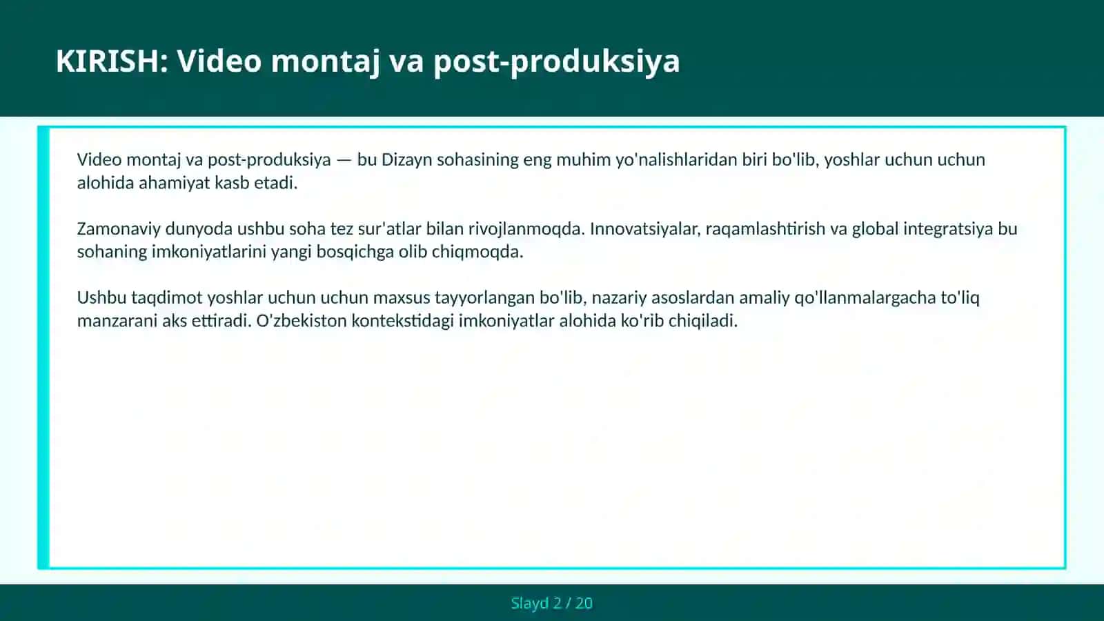 VIDEO MONTAJ VA POST-PRODUKSIYA 2