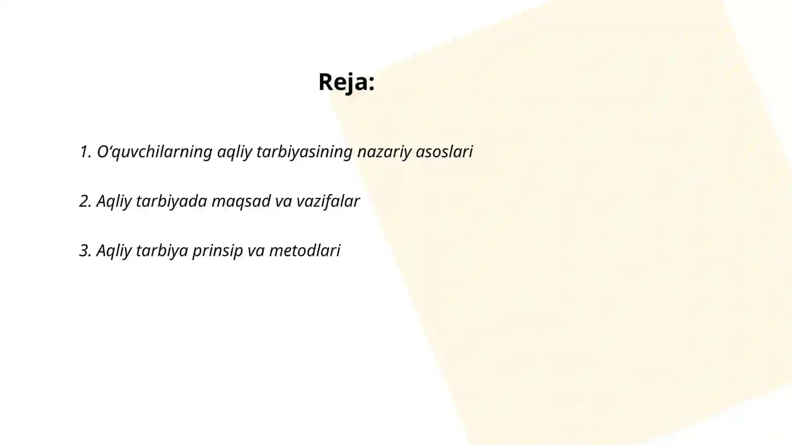 Oʻquvchilarning aqliy tarbiyasi 2