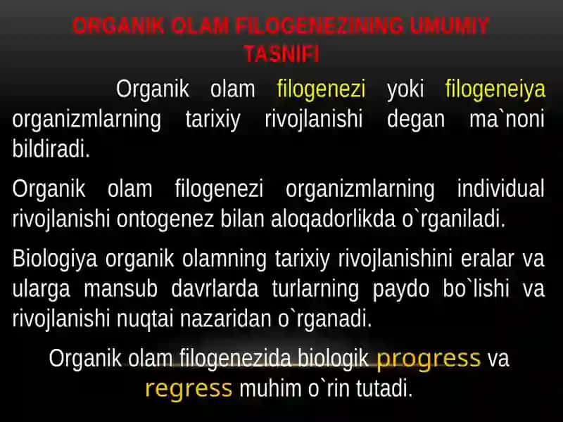 Organik olam filogenezining umumiy tavsifi 2