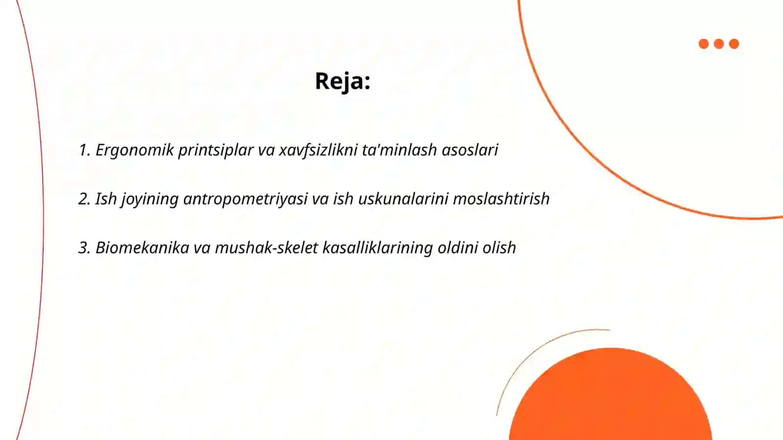 FAOLIYAT VA XAVFSIZLIGINI TA'MINLASHNING ERGONOMIK VA PSIXOLOGIK ASOSLARI 2