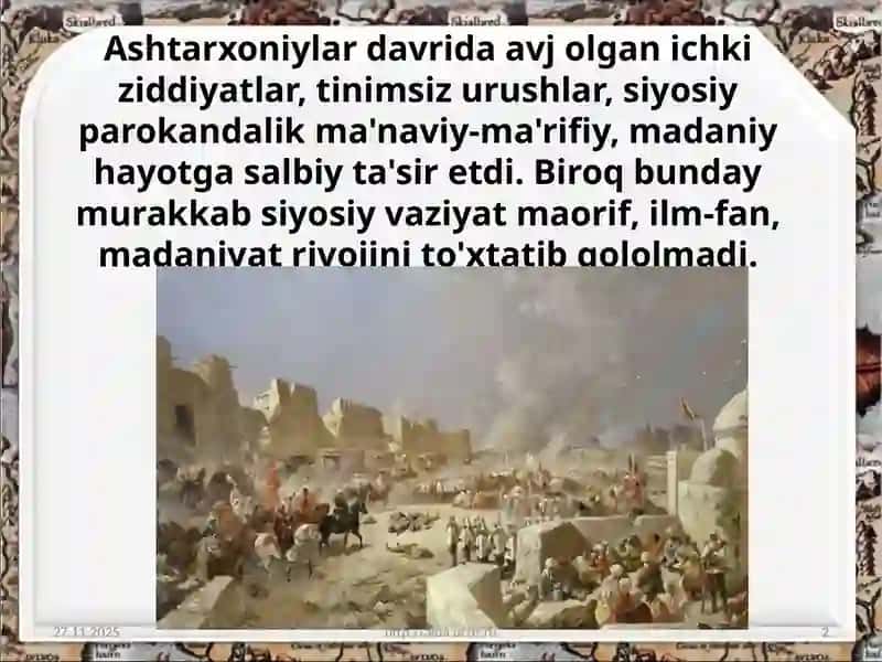 Ashtarhoniylar davrida Ma'naviy-ma'rifiy, madaniy hayot 2