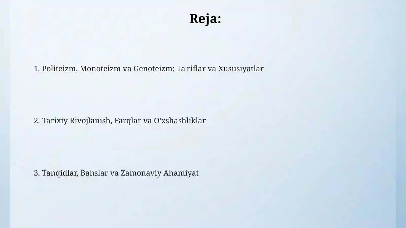 Dinning turlari: politeizm, monoteizm va genoteizm 2