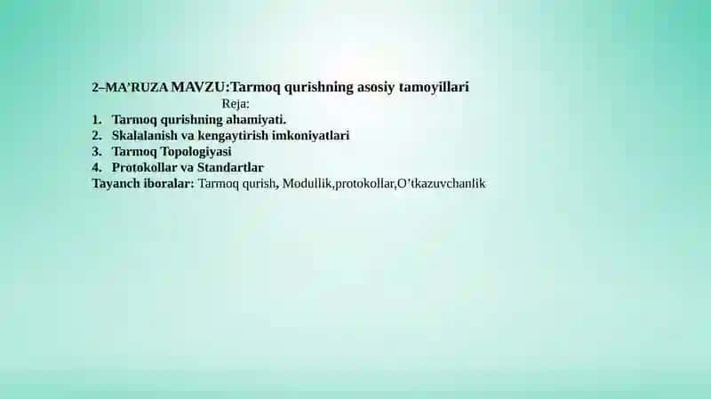 Tarmoq qurishning asosiy tamoyillari 2