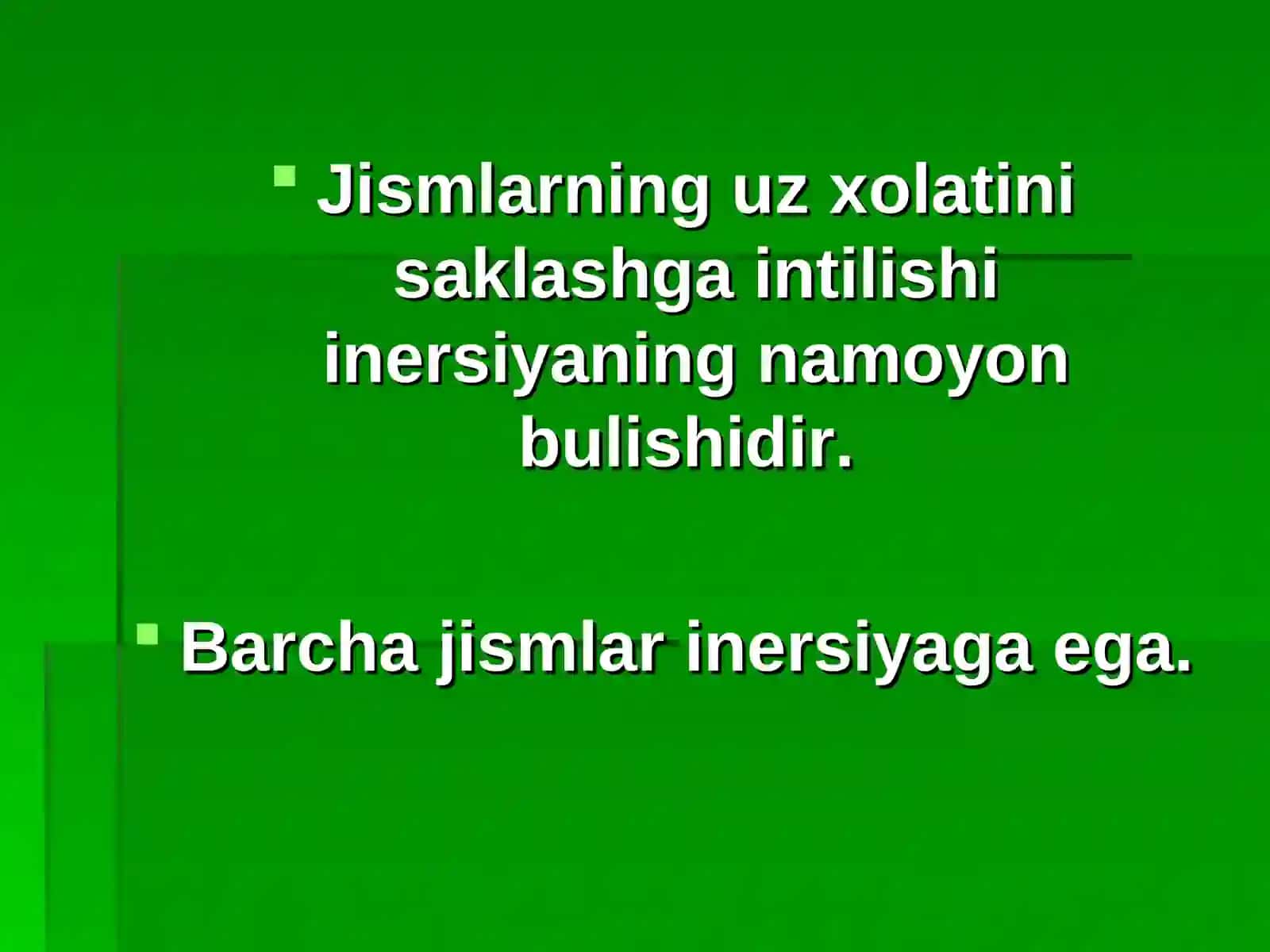 Nyutonning birinchi qonuni-inerciya qonuni 2