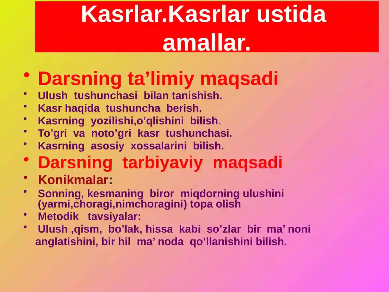 Kasrlar.Kasrlar ustidaamallar 2