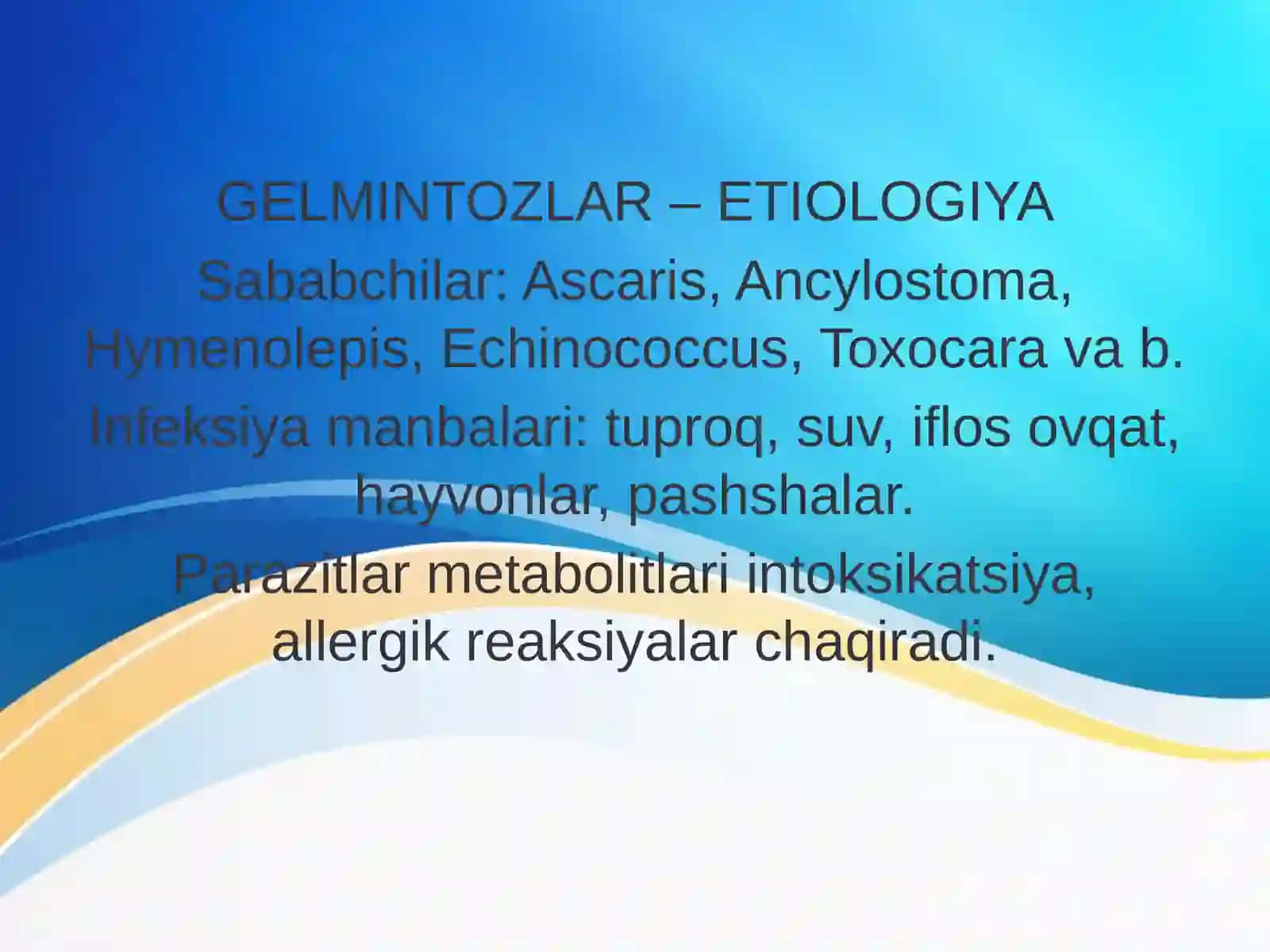 GELMINTOZLAR – UMUMIY TUSHUNCHA 2