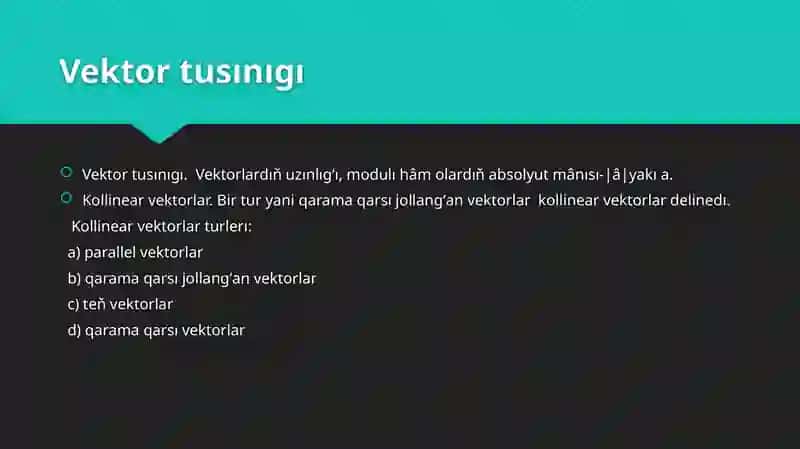 Vektorlardiň skalyar kobeymesı hâm olardıň qâsiyetlerı 2