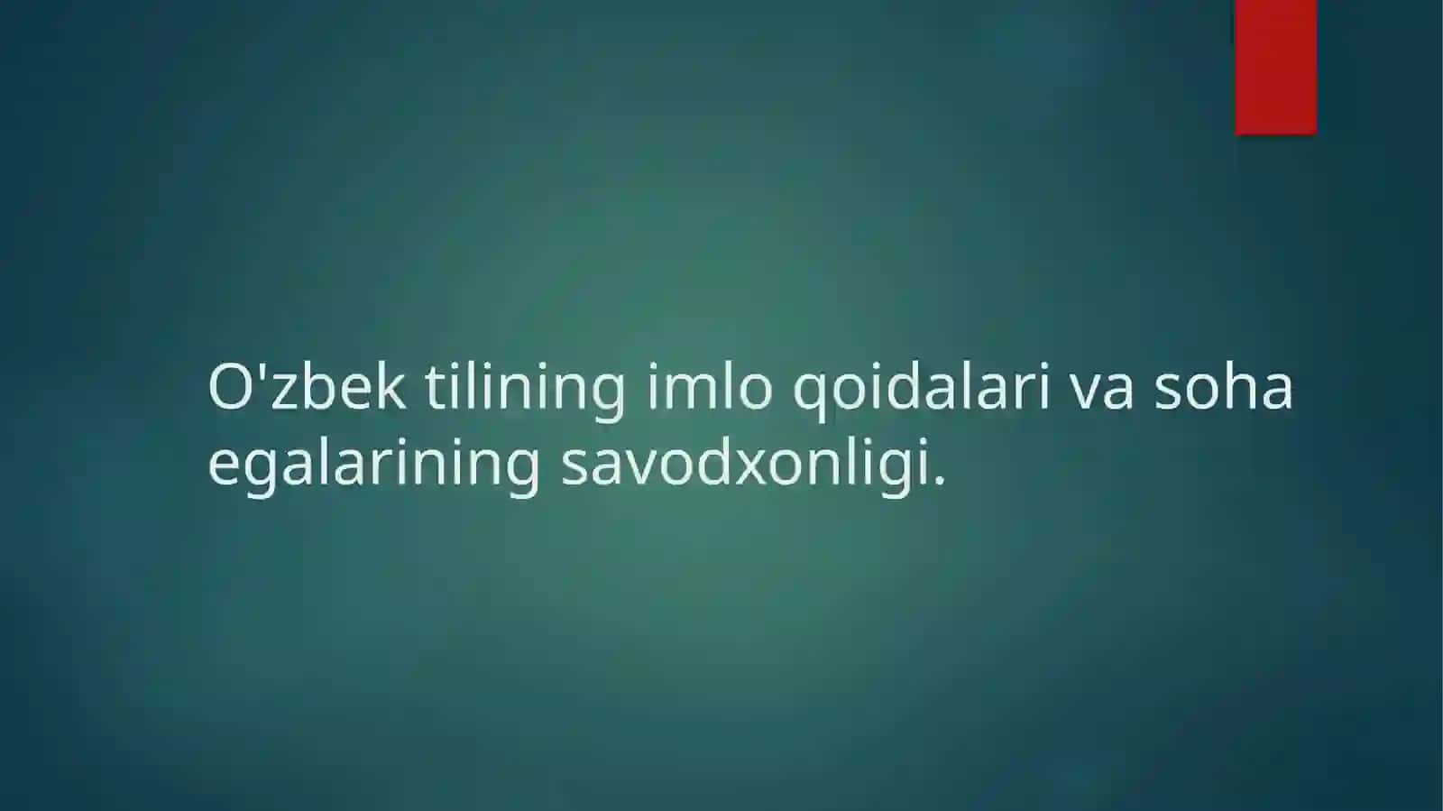 O'zbek tilining yangi imlo qoidalari 2