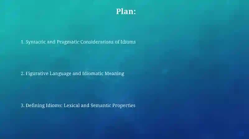 Lexical and Semantic Features of Idioms in Modern English 2