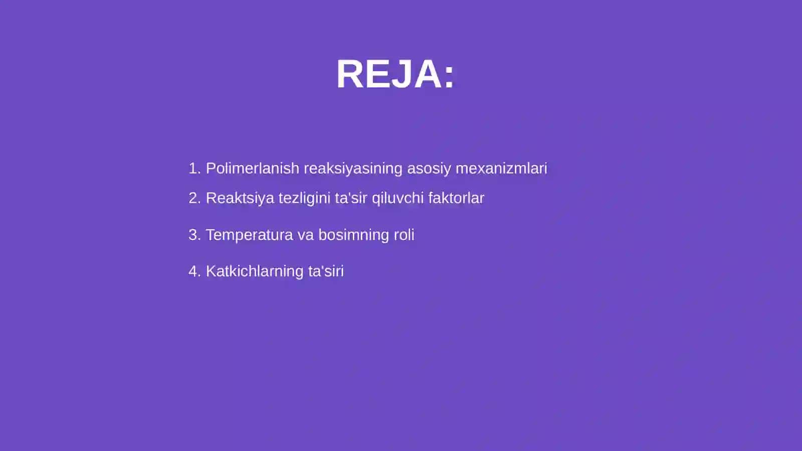 Polimerlanish reaksiyasi tezligini boshqarish imkoniyatlari 2