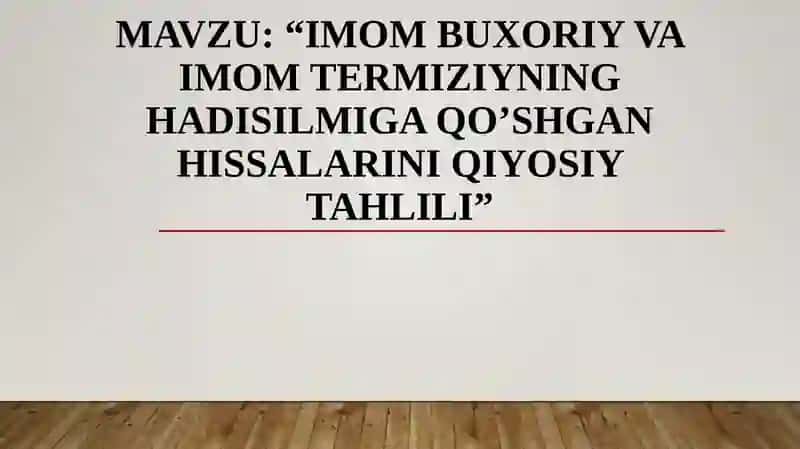 Imom Buxoriy va Imom Termiziyning hadisilari 2