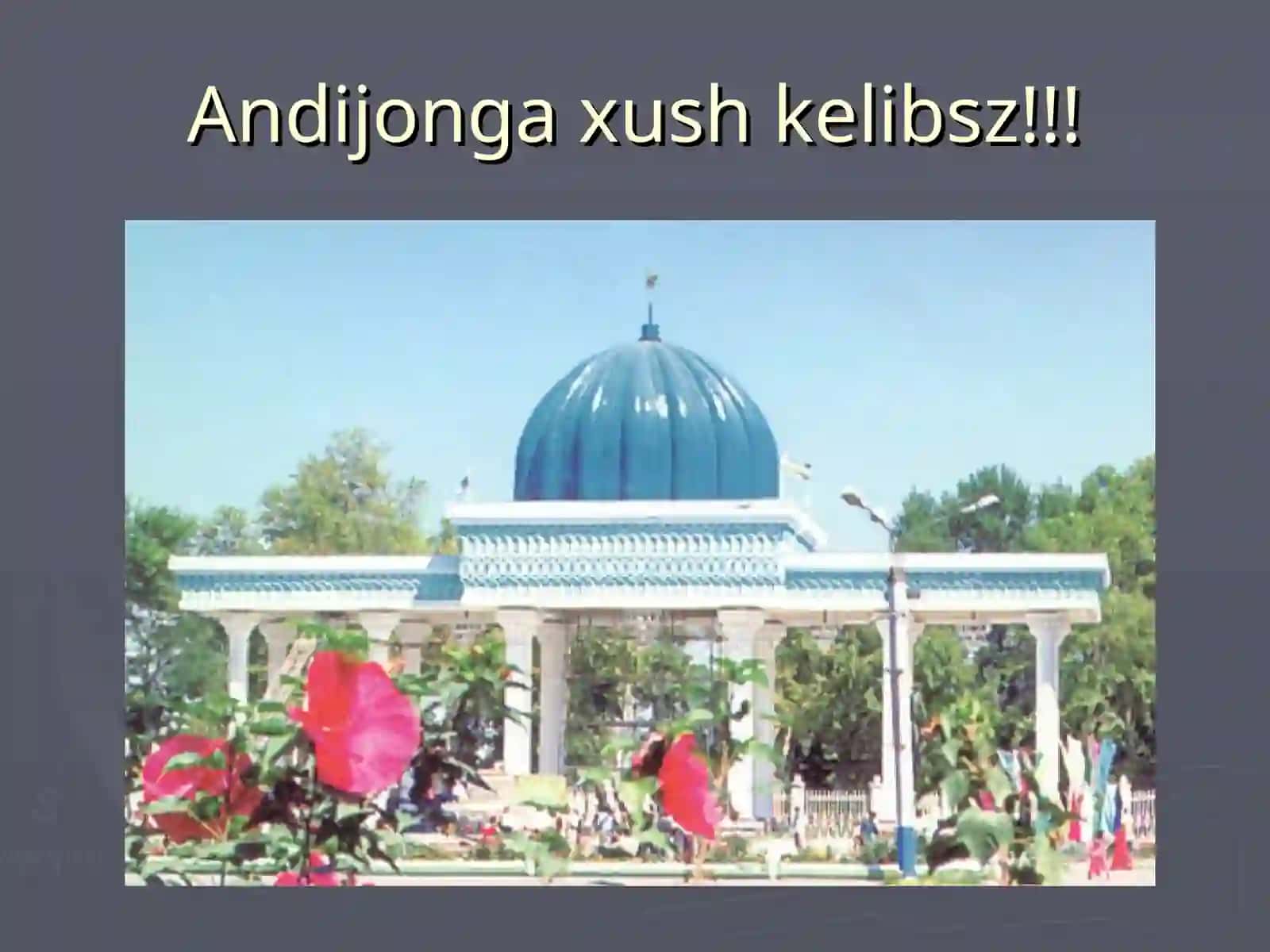 Andijon (O’tmish, bugun va kelajak) 2