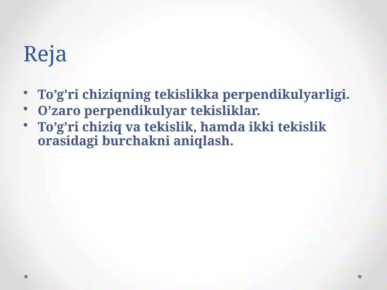 To’g’ri chiziqning tekislikka perpendikulyarligi 2