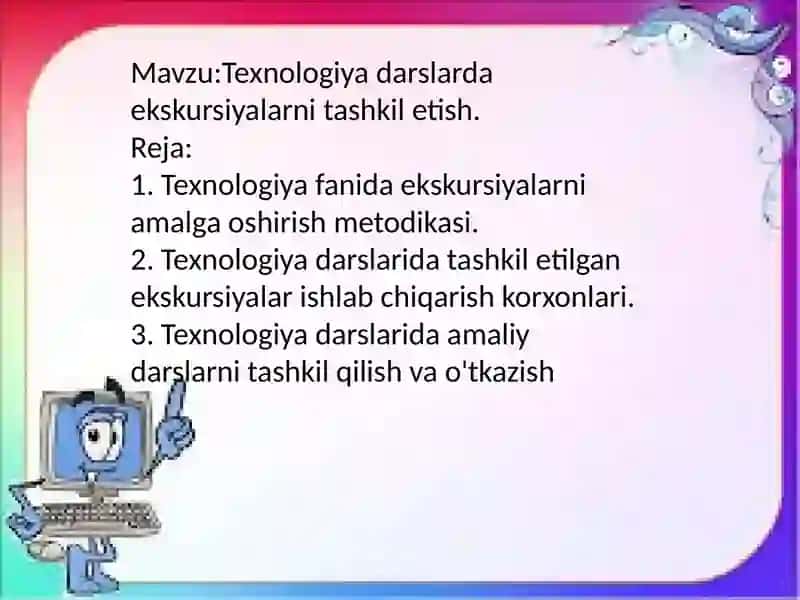 Texnologiya Darslarida Ekskursiyalar 2
