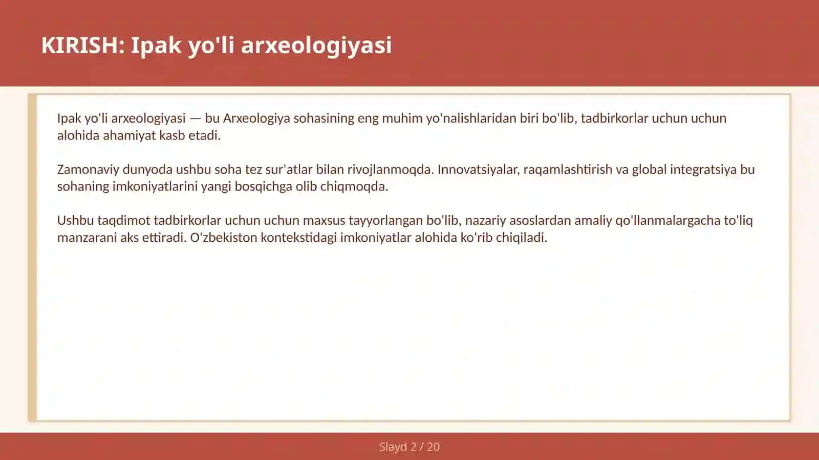 IPAK YO'LI ARXEOLOGIYASI 2