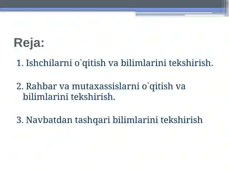 Mehnat muhofazasi bo'yicha xodimlarning bilimlarini tekshirish 2