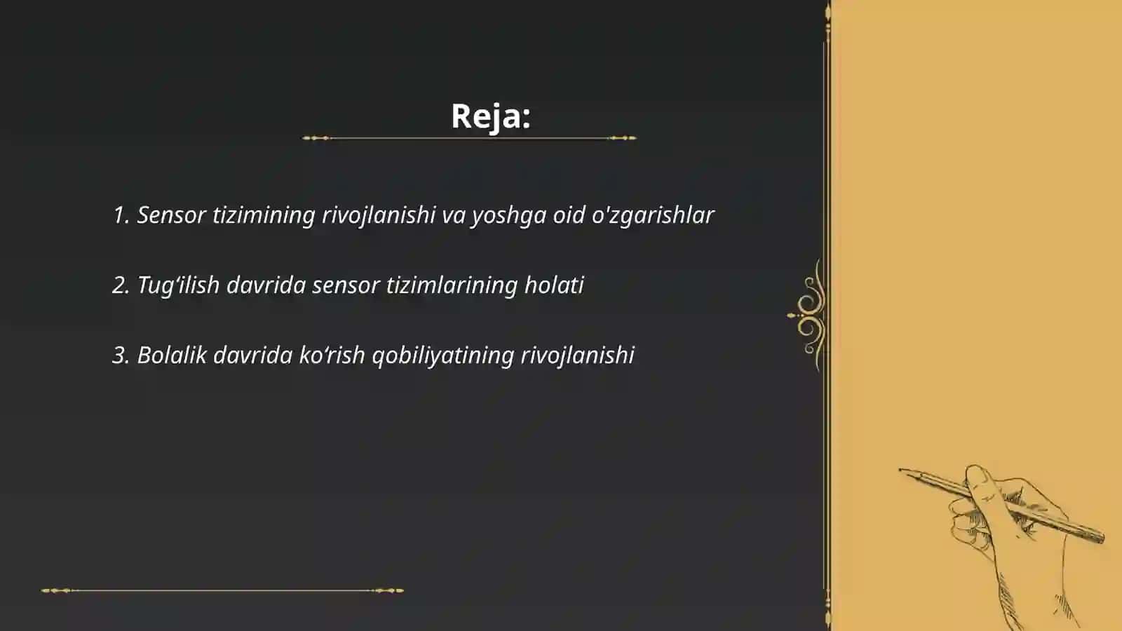 Sensor tizimini rivojlanishining yoshga oid hususiyatlari 2