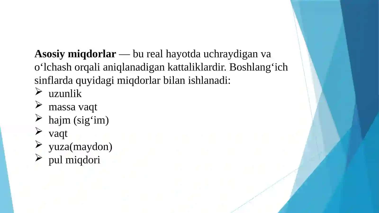 Asosiy miqdorlar ustida ishlash metodikasi 2