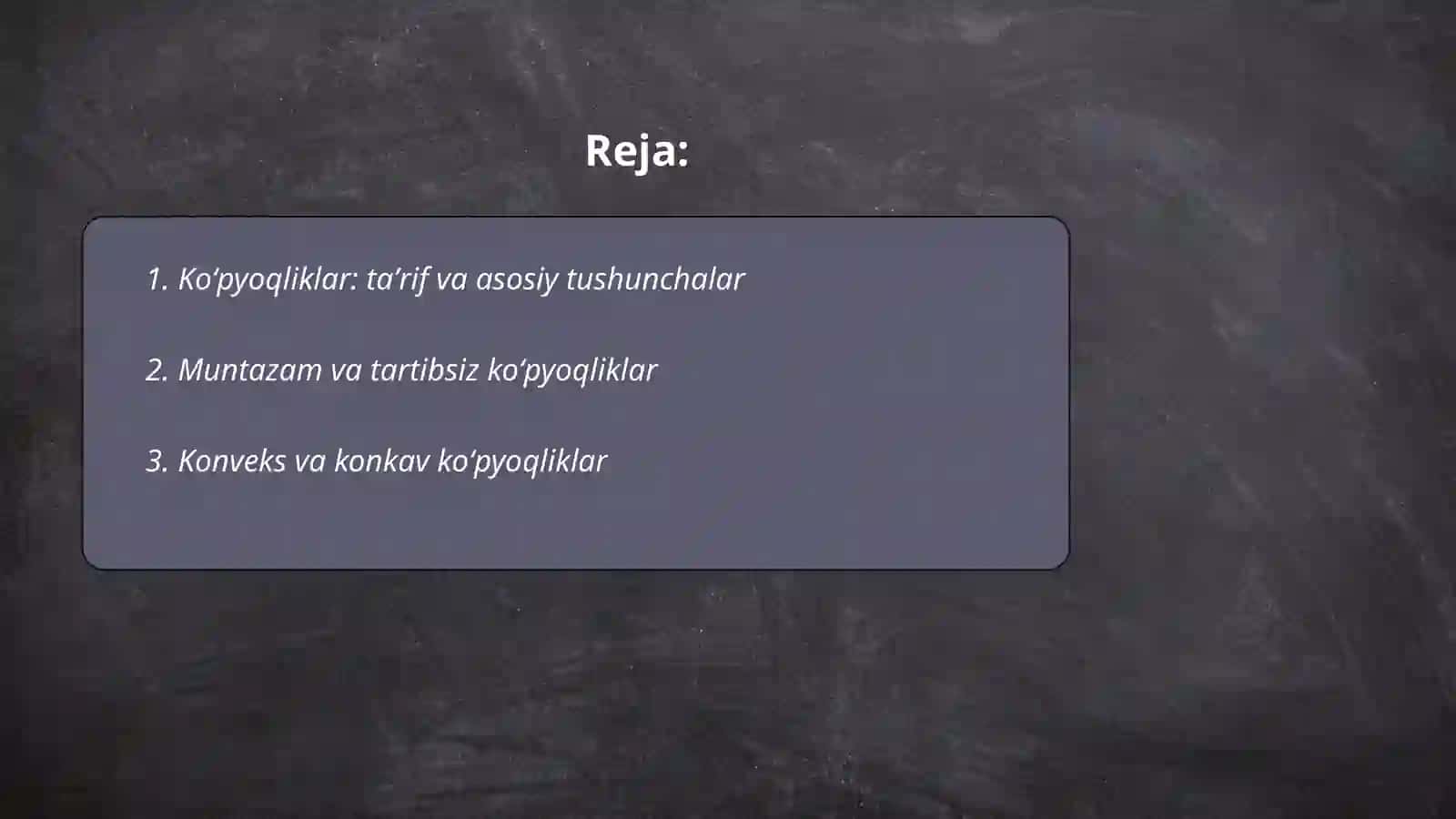 Koʻpyoqliklar: taʼrif va asosiy tushunchalar 2