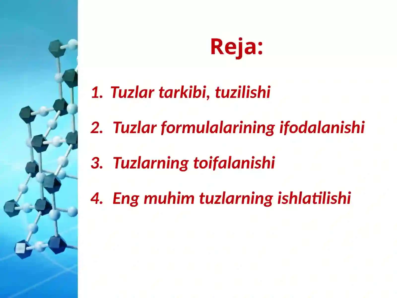 Tuzlarning nomlanishi, olinish usuli va xossalari 2