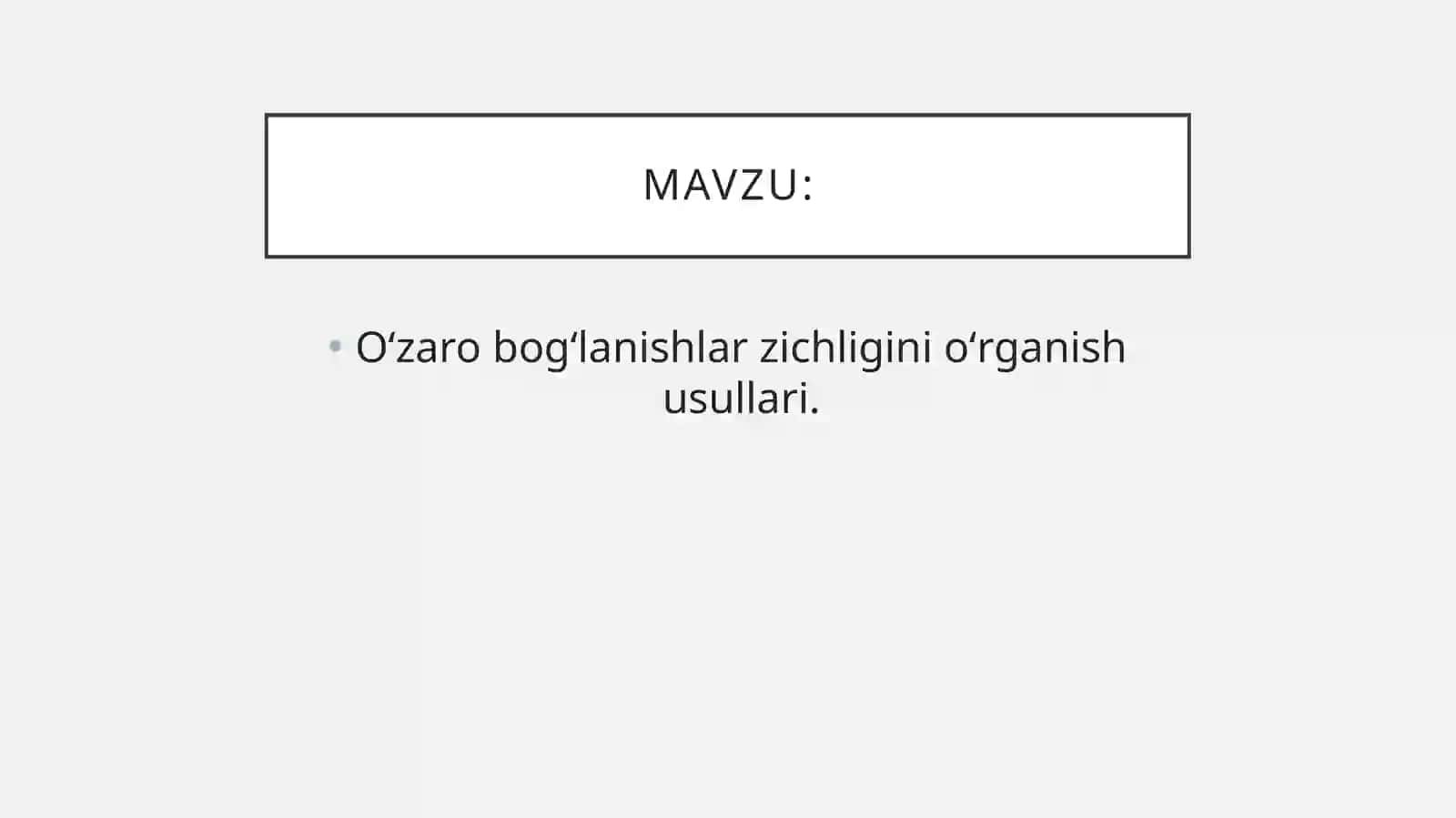 Oʻzaro bogʻlanishlar zichligini oʻrganish usullari 2